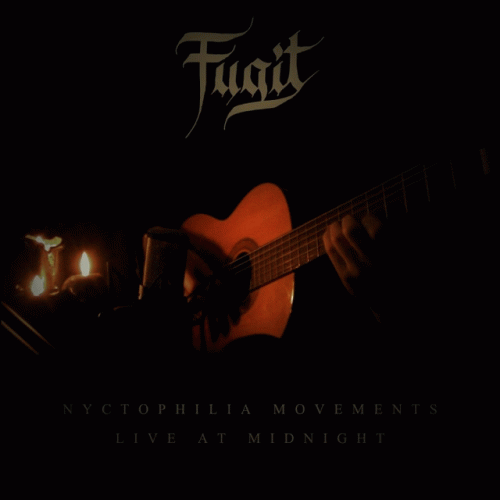Fugit : Nyctophilia Movements (Live at Midnight)